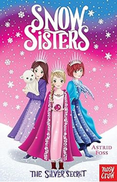 Snow Sisters  The Silver Secret